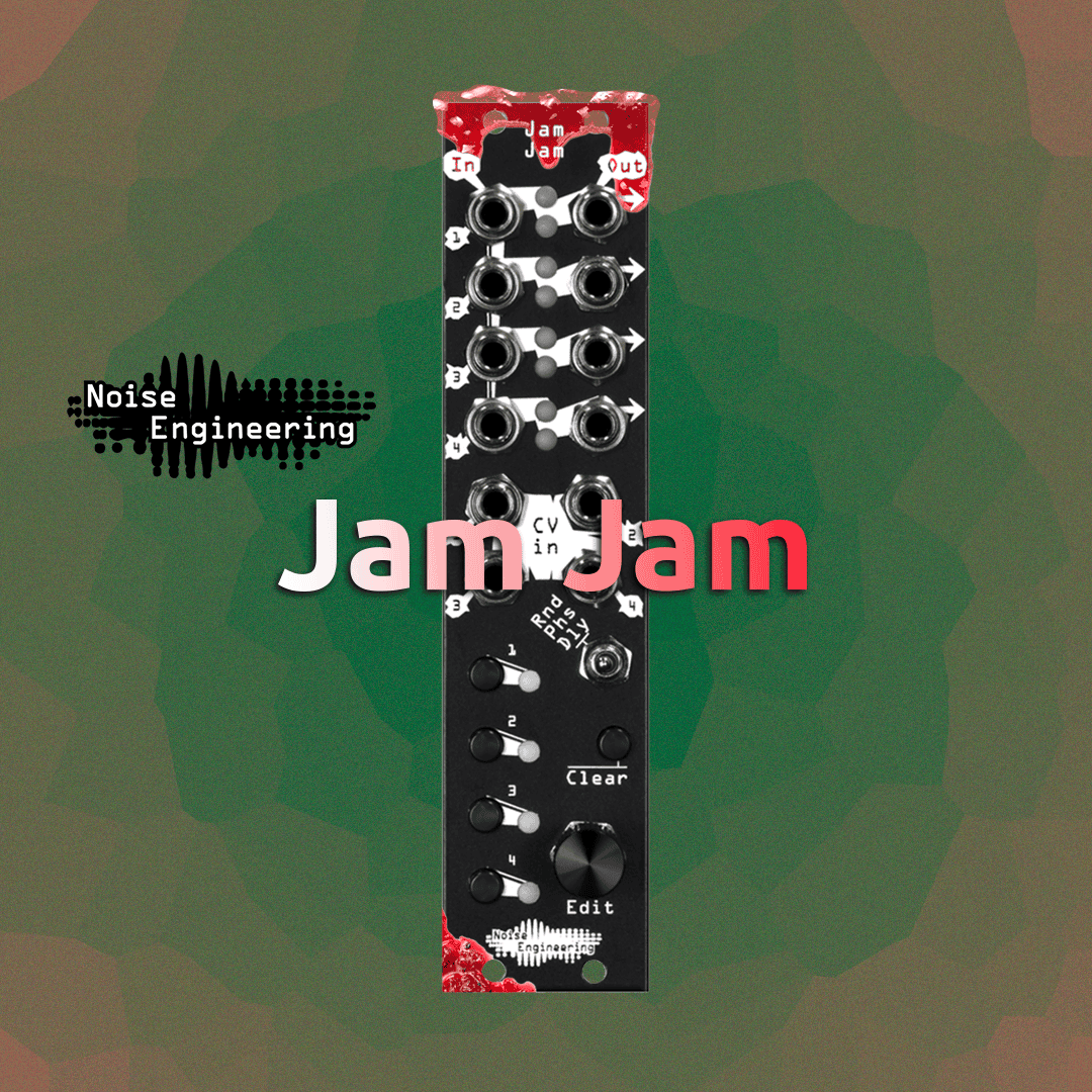 Noise Engineering Jam Jam