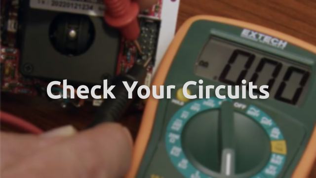 Check Your Circuits